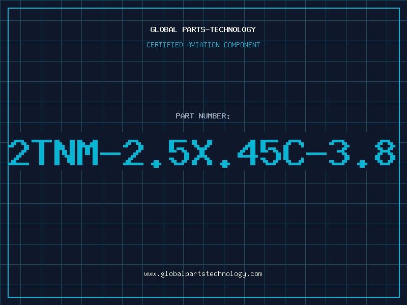 Aviation Part 2TNM-2.5X.45C-3.8