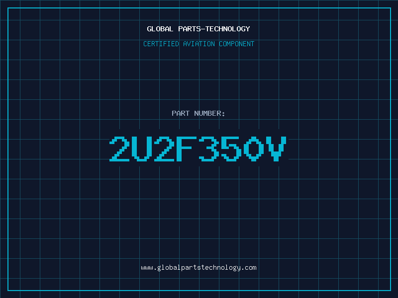 Aviation Part 2U2F350V