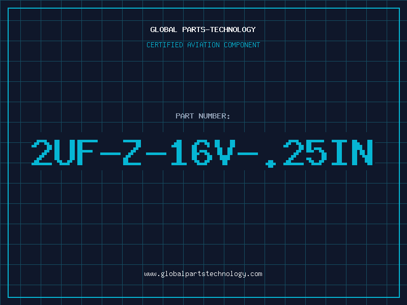Aviation Part 2UF-Z-16V-.25IN