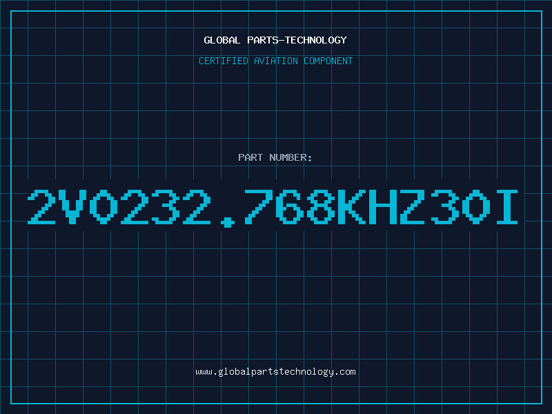 Aviation Part 2V0232.768KHZ30I