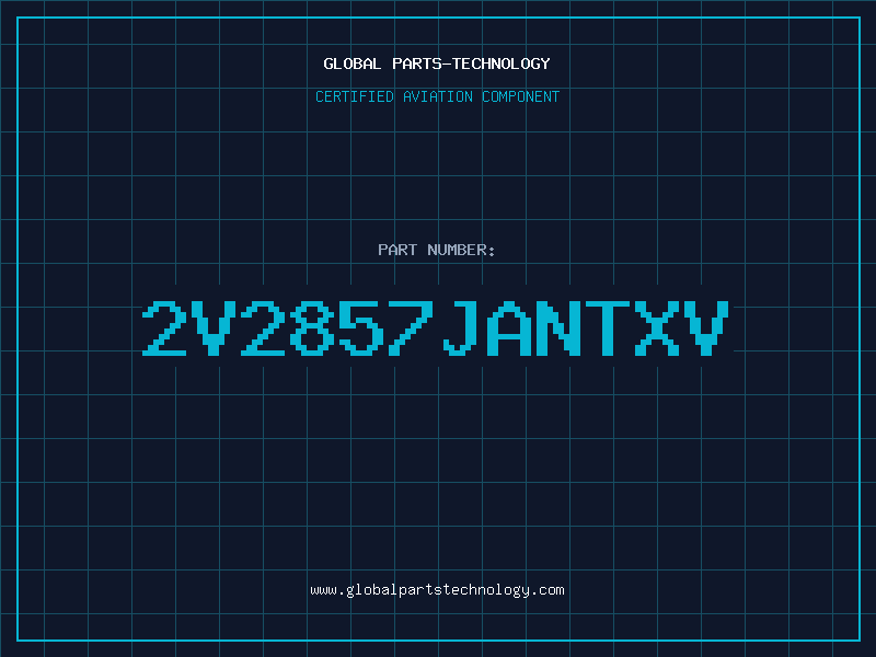 Aviation Part 2V2857JANTXV