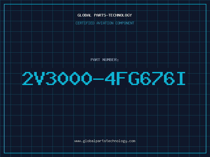 Aviation Part 2V3000-4FG676I