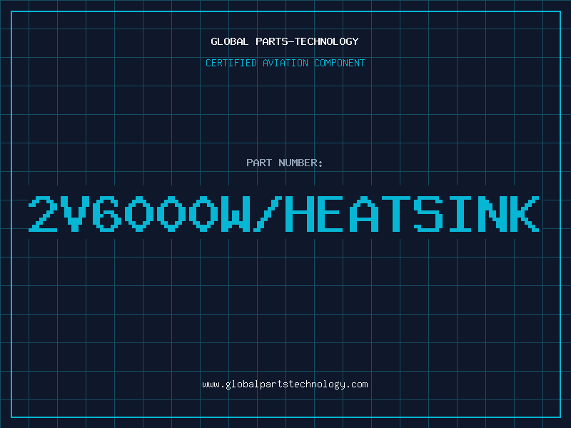 Aviation Part 2V6000W/HEATSINK