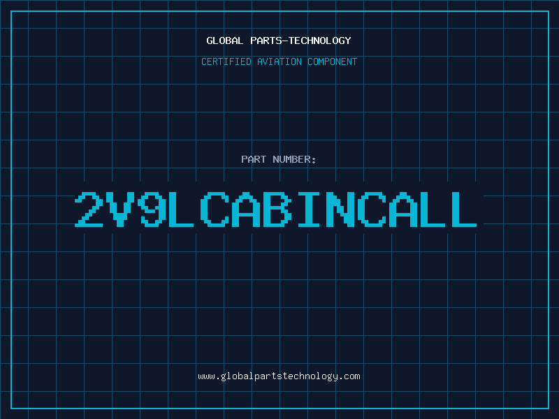 Aviation Part 2V9LCABINCALL