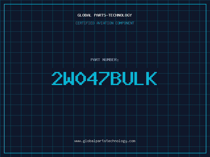 Aviation Part 2W047BULK