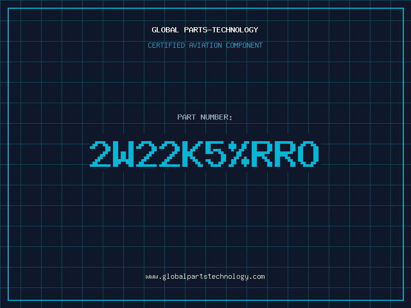 Aviation Part 2W22K5%RRO