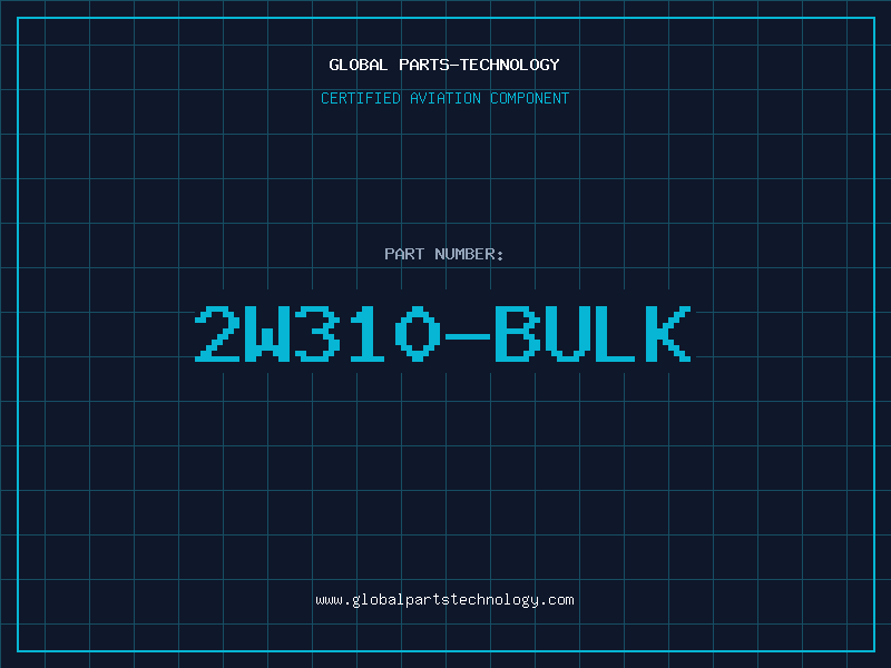 Aviation Part 2W310-BULK