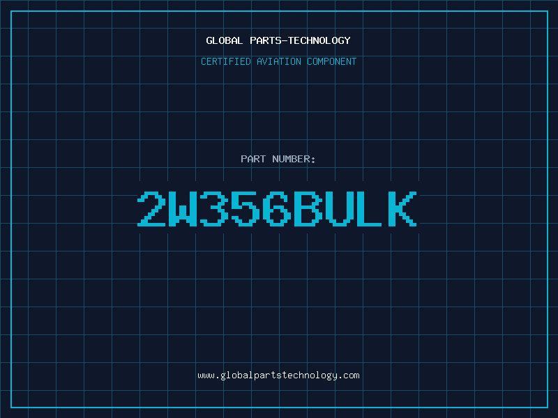 Aviation Part 2W356BULK