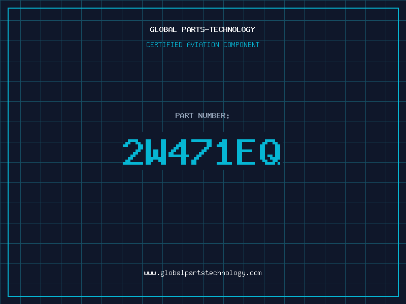 Aviation Part 2W471EQ