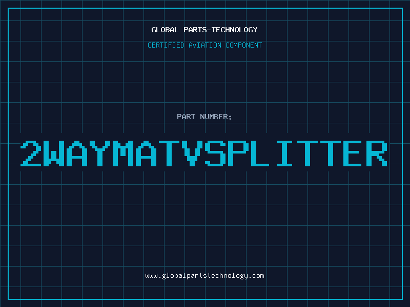 Aviation Part 2WAYMATVSPLITTER