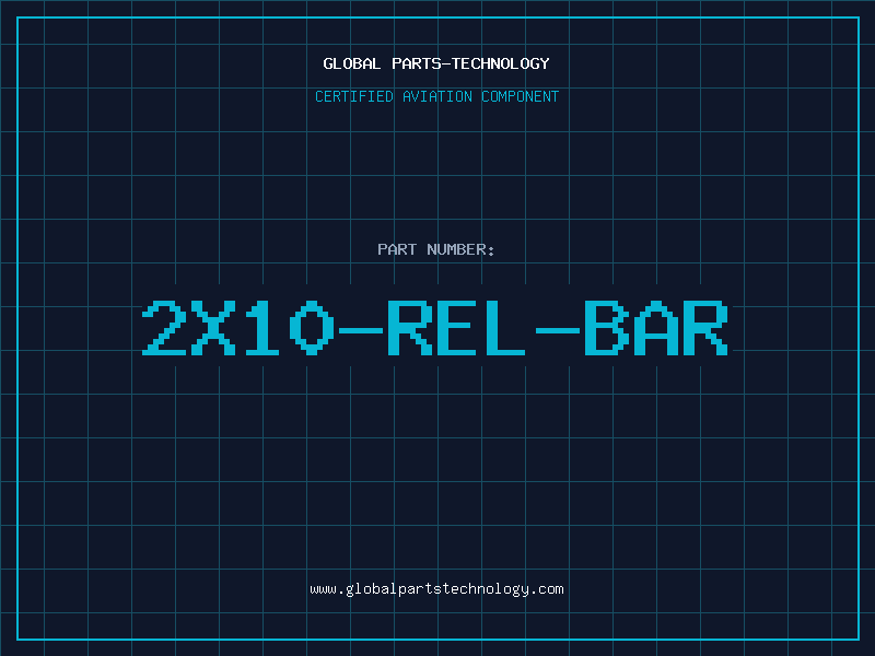 Aviation Part 2X10-REL-BAR