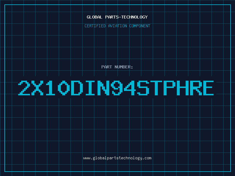Aviation Part 2X10DIN94STPHRE