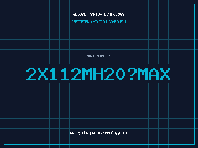 Aviation Part 2X112mH20MAX