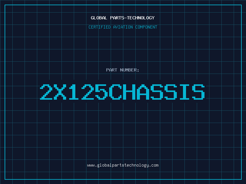 Aviation Part 2X125CHASSIS