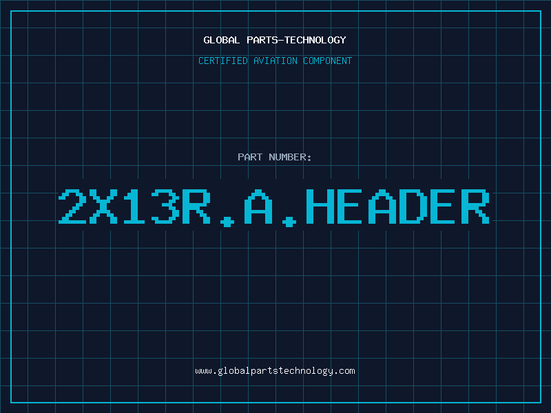 Aviation Part 2X13R.A.HEADER