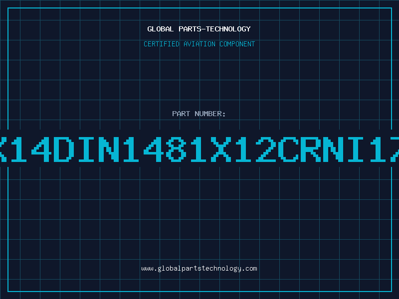 Aviation Part 2X14DIN1481X12CRNI177