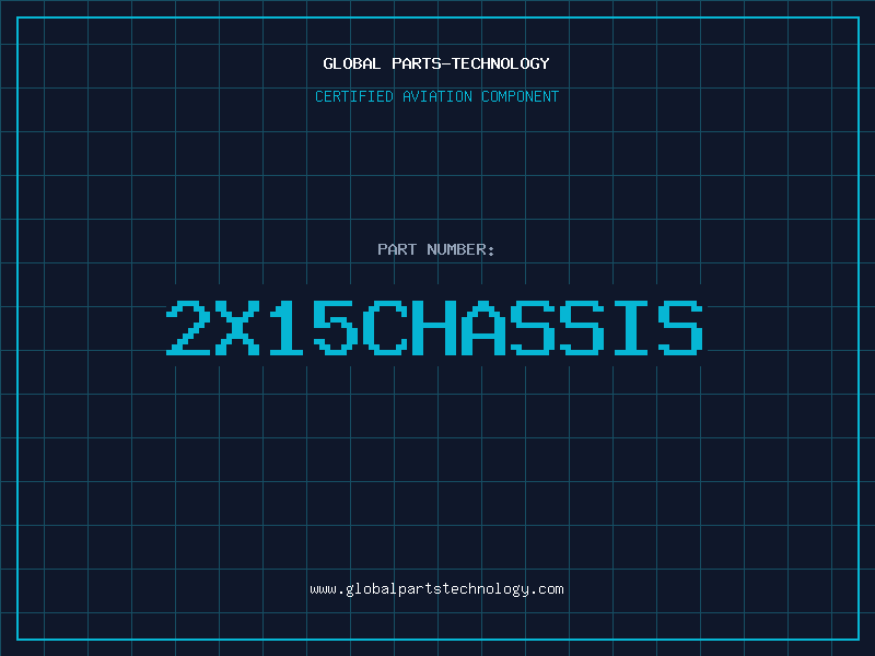 Aviation Part 2X15CHASSIS