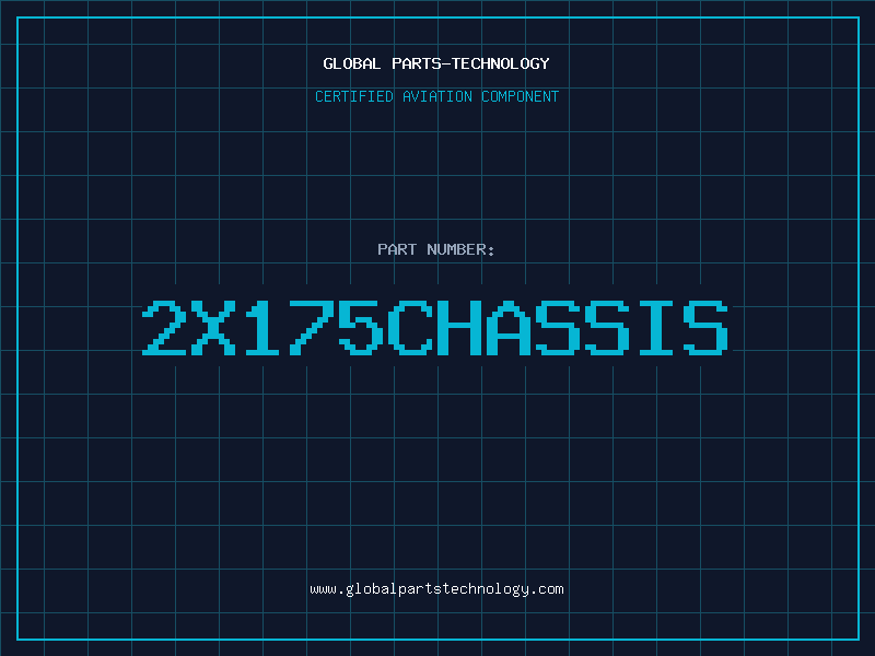 Aviation Part 2X175CHASSIS