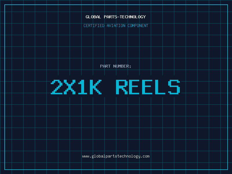 Aviation Part 2X1K REELS