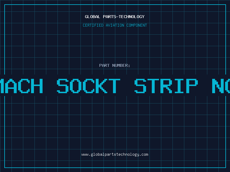Aviation Part 2X2 POS MACH SOCKT STRIP NO BREAKWY