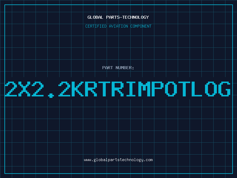 Aviation Part 2X2.2KRTRIMPOTLOG