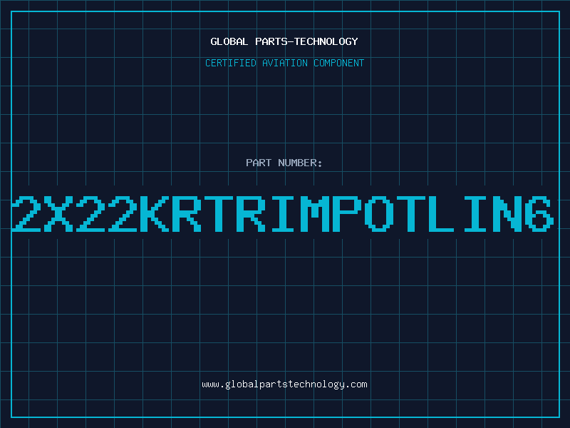 Aviation Part 2X22KRTRIMPOTLIN6