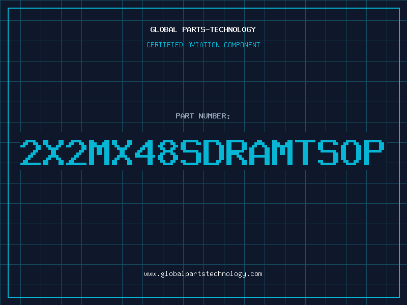 Aviation Part 2X2MX48SDRAMTSOP