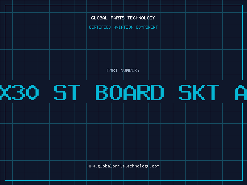 Aviation Part 2X30 ST BOARD SKT AU