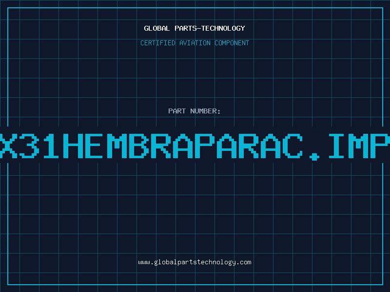Aviation Part 2X31HEMBRAPARAC.IMPR