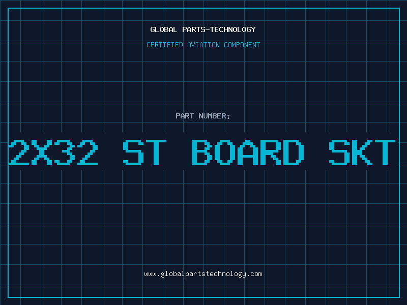 Aviation Part 2X32 ST BOARD SKT