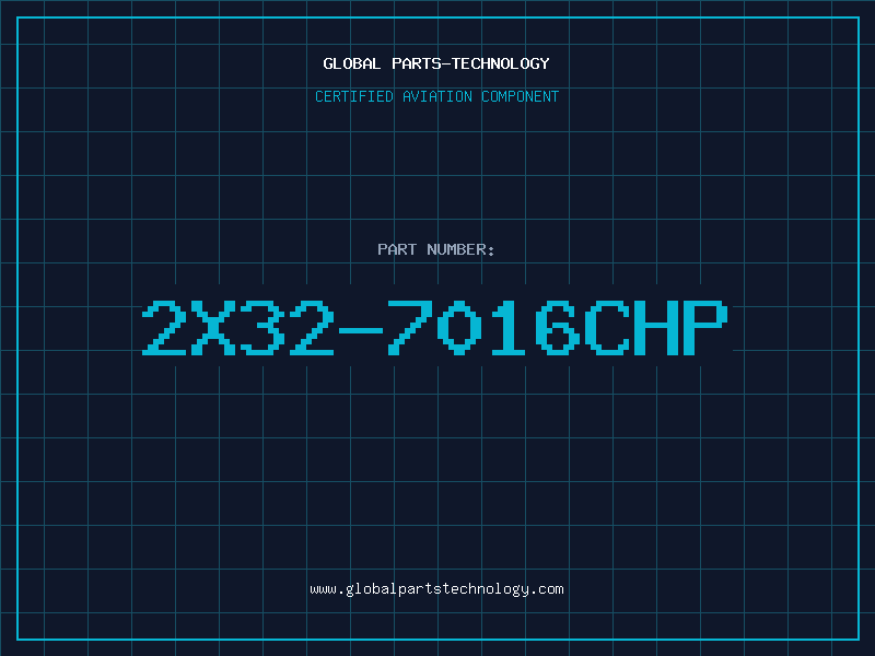 Aviation Part 2X32-7016CHP