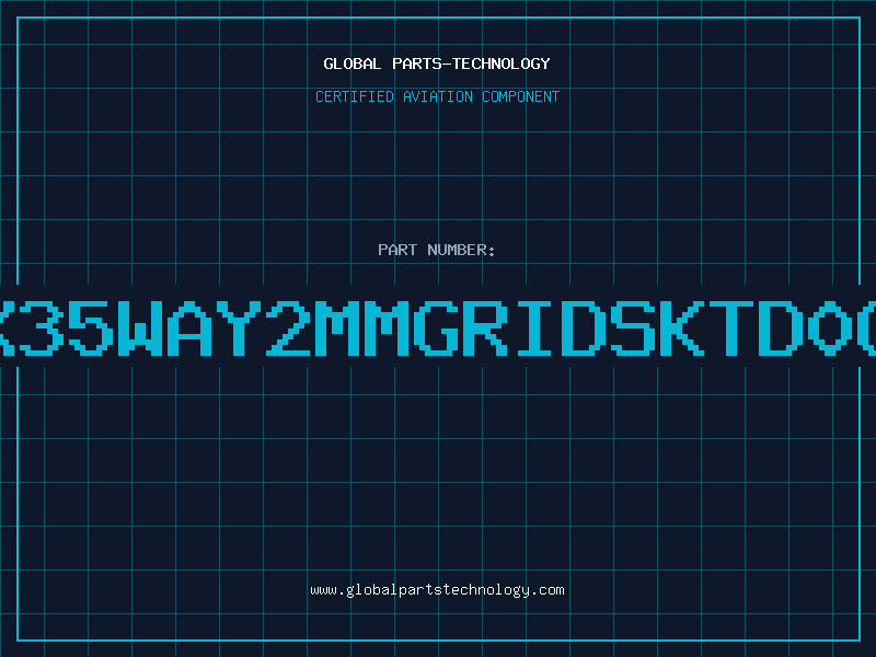 Aviation Part 2X35WAY2MMGRIDSKTD0C0