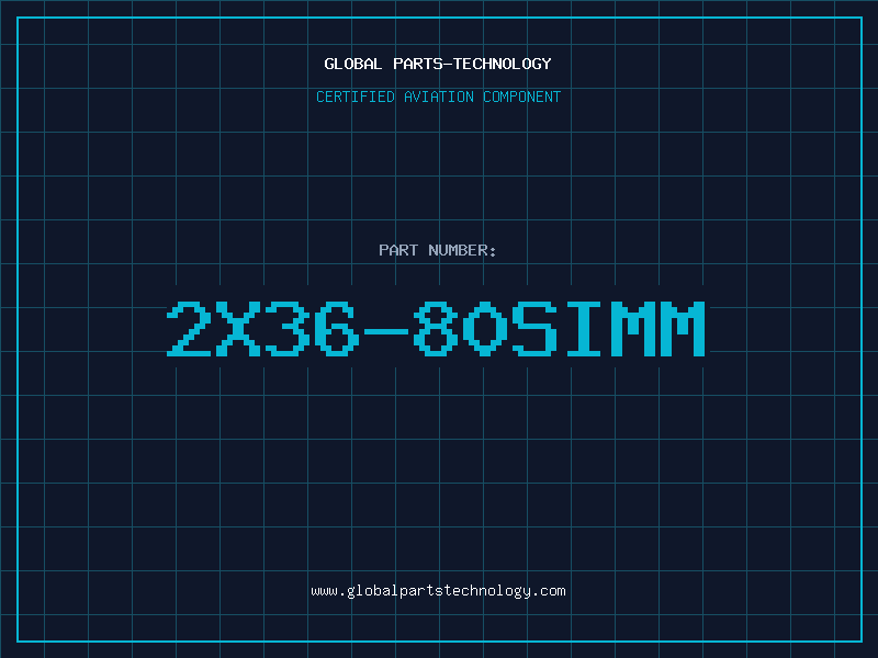 Aviation Part 2X36-80SIMM