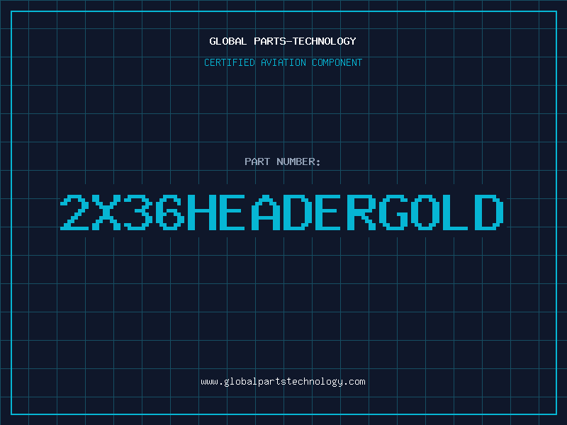 Aviation Part 2X36HEADERGOLD