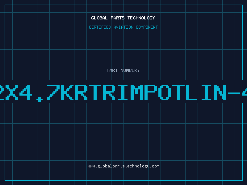 Aviation Part 2X4.7KRTRIMPOTLIN-4