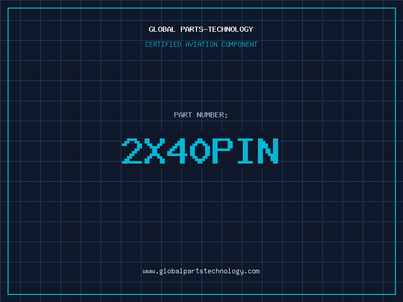 Aviation Part 2X40PIN