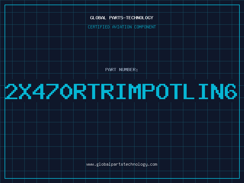 Aviation Part 2X470RTRIMPOTLIN6