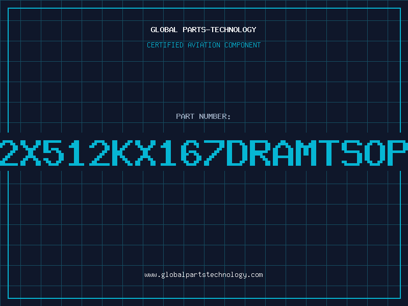 Aviation Part 2X512KX167DRAMTSOP