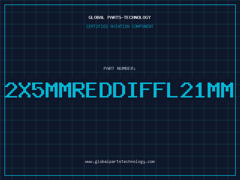 Aviation Part 2X5MMREDDIFFL=21MM