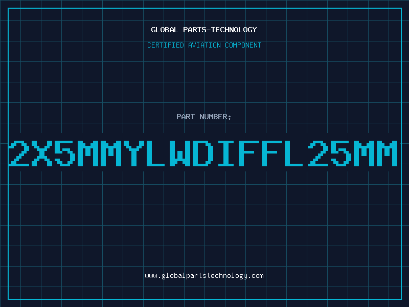 Aviation Part 2X5MMYLWDIFFL=25MM