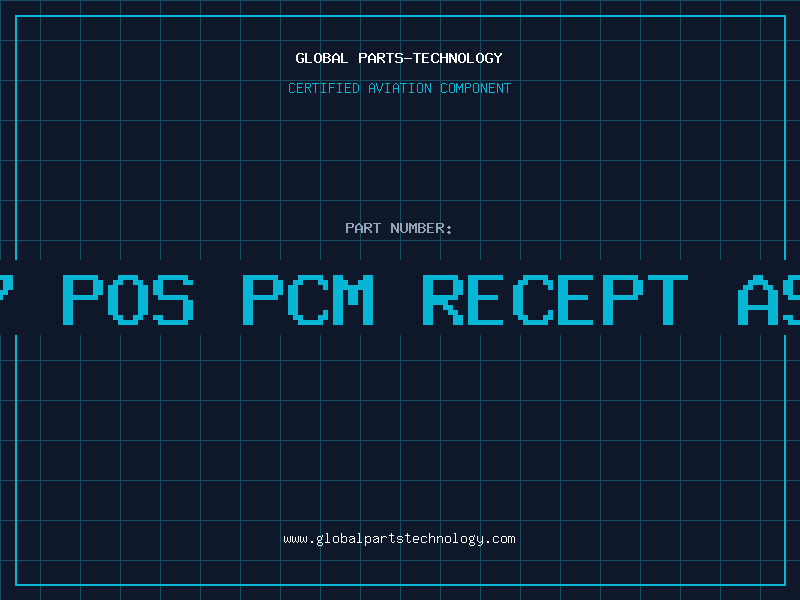 Aviation Part 2X7 POS PCM RECEPT ASSY