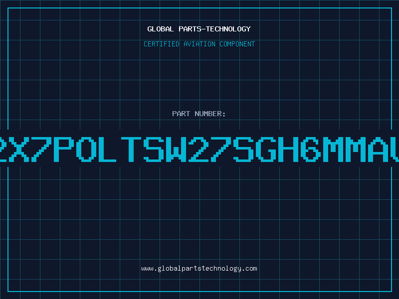 Aviation Part 2X7POLTSW27SGH6MMAU