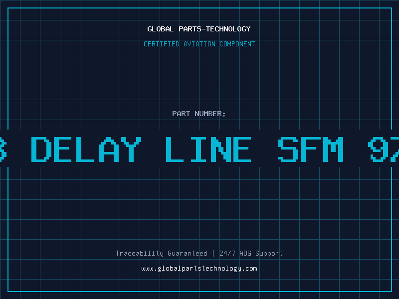 Aviation Part 2X8 DELAY LINE SFM 9737