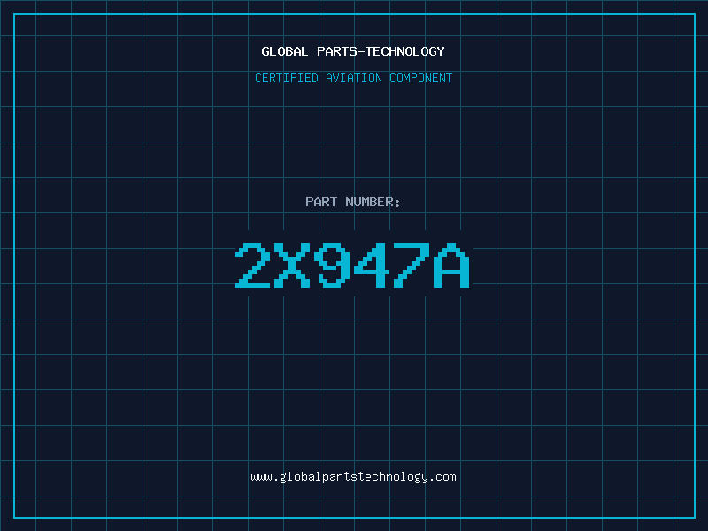 Aviation Part 2X947A