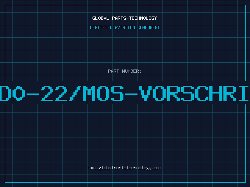 Aviation Part 2XD0-22/MOS-VORSCHRIFT