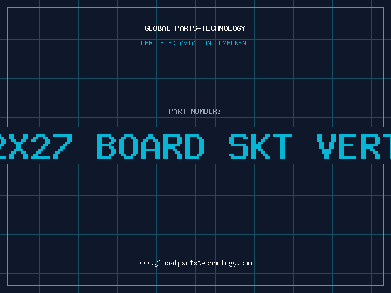 Aviation Part 2x27 BOARD SKT VERT