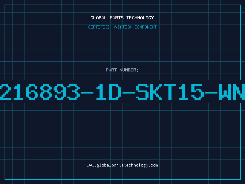 Aviation Part 3-0216893-1D-SKT15-WNOTK