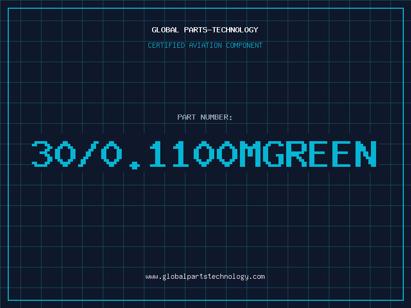 Aviation Part 30/0.1100MGREEN