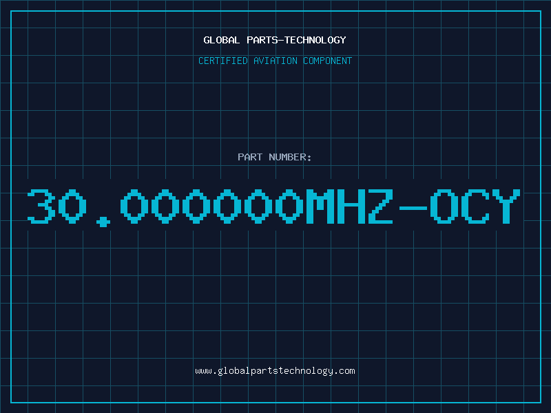 Aviation Part 30.000000MHZ-OCY