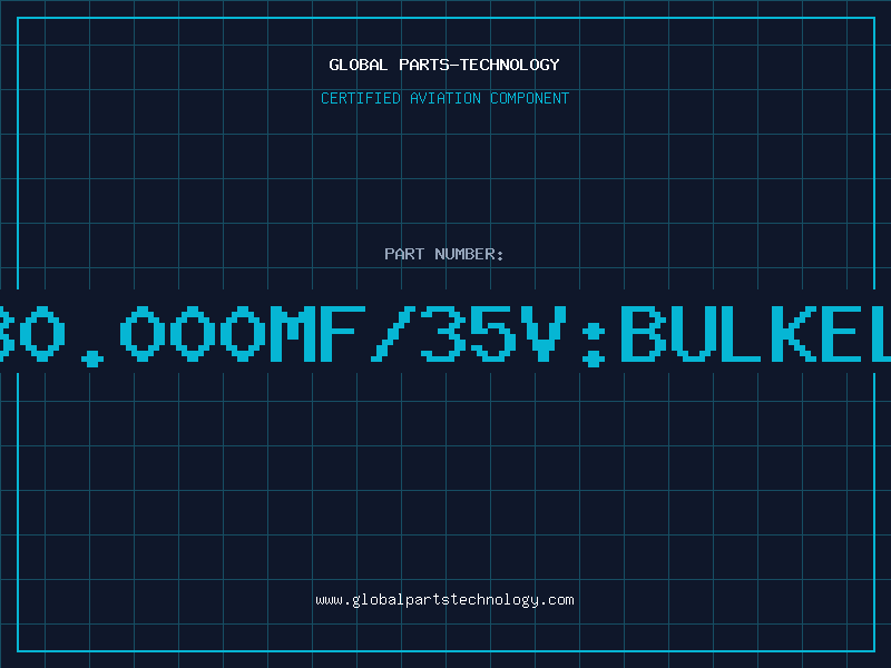 Aviation Part 30.000MF/35V:BULKEL